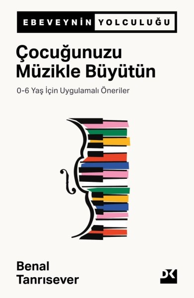 Çocuğunuzu Müzikle Büyütün Kitabı Raflarda!