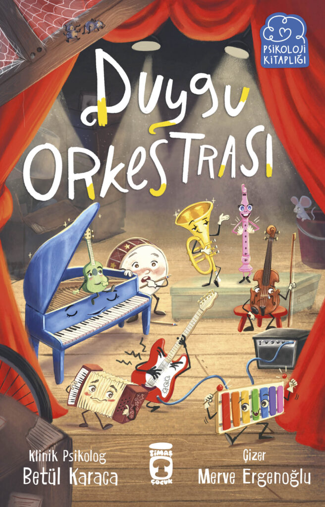 “Duygu Orkestrası”: Çocuklara İçsel Farkındalık Hikayesi