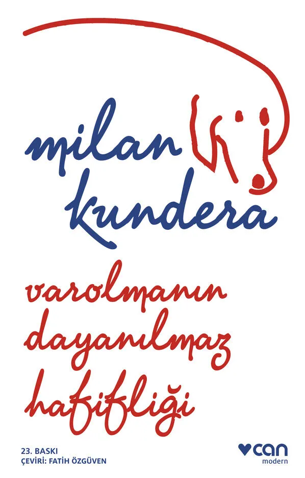 Varoluşun Hafifliği Yeniden Gündemde!