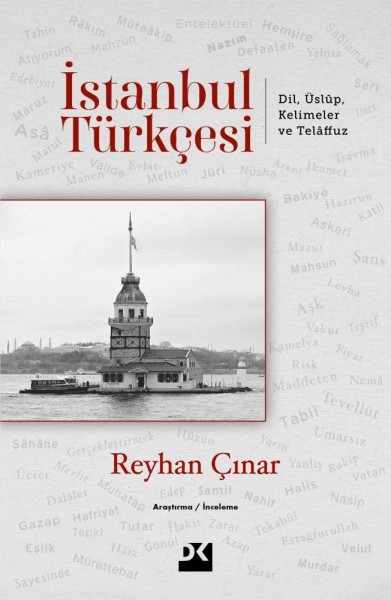 İstanbul Türkçesi: Terbiye, Ahlak ve Medeniyetin Sesi