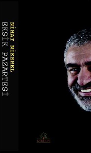 Nikerel’in “Eksik Pazartesi” Kitabı Çıktı!