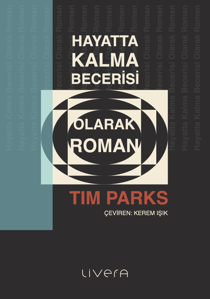 Roman: Hayatta Kalma Becerisi mi?