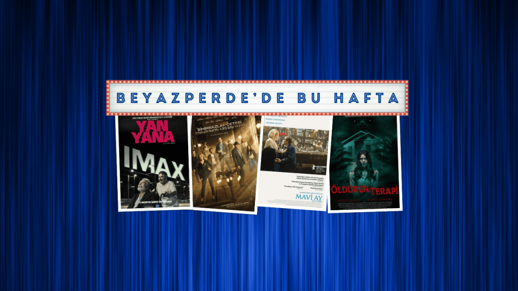 Vizyondaki Yeni Filmler: Yan Yana, Sihirbazlar Çetesi 3…