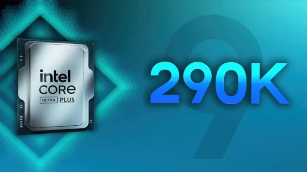Intel Core Ultra 9 290K Plus & 270K Plus